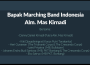 Bapak Marching Band Indonesia – Alm. Mas Kirnadi